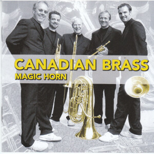 Canadian Brass - Magic Horn