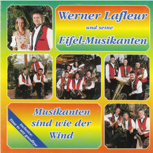 Eifel-Musikanten - Musikanten sind wie der Wind