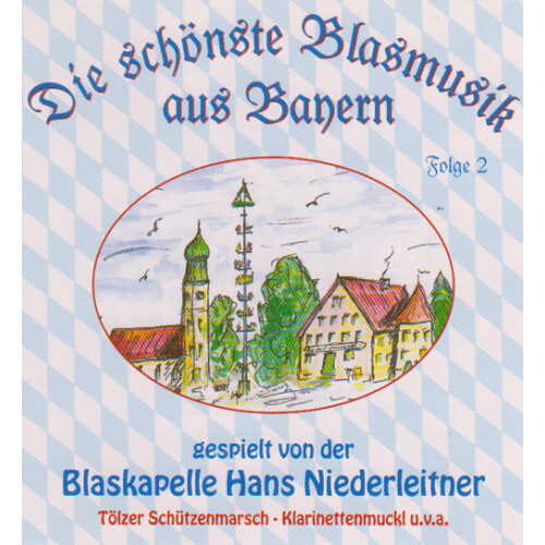 Blaskapelle Hans Niederleitner - Die schönste Blasmusik aus Bayern Folge 2