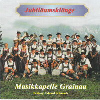 Musikkapelle Grainau - Jubiläumsklänge