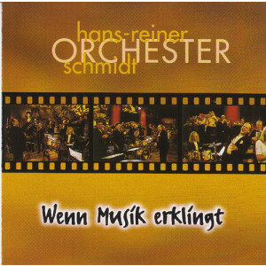 Orchester Hans-Reiner Schmidt - Wenn Musik erklingt