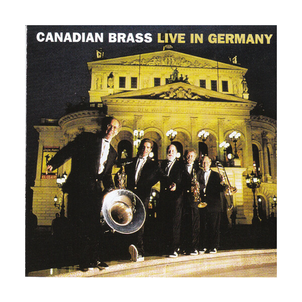 Canadian Brass - Live In Germany