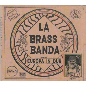 La Brass Banda - Europa in Dub