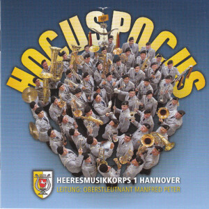 Heeresmusikkorps 1 Hannover - Hocuspocus