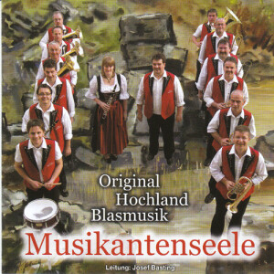 Original Hochland Blasmusik - Musikantenseele