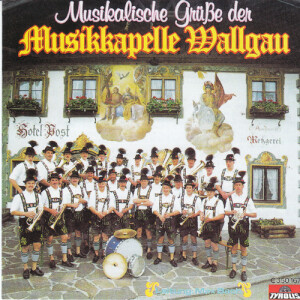 Musikkapelle Wallgau - Musikalische Gr&uuml;&szlig;e