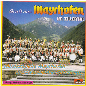 Musikkapelle Mayrhofen - Gruß aus Mayrhofen im...