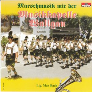 Musikkapelle Wallgau - Marschmusik mit der...