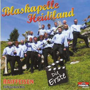 Blaskapelle Heidiland - Die Erste