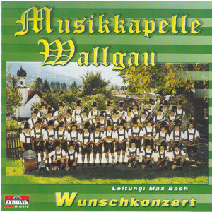 Musikkapelle Wallgau - Wunschkonzert