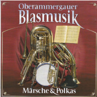 Oberammergauer Blasmusik - Märsche & Polkas