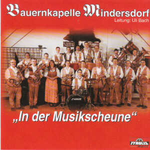 Bauernkapelle Mindersdorf - In der Musikscheune