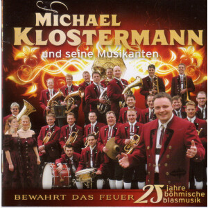 Michael Klostermann und seine Musikanten - Bewahrt das...