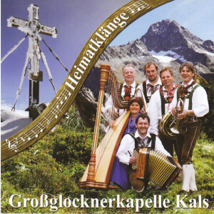 Gro&szlig;glocknerkapelle Kals - Heimatkl&auml;nge