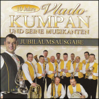 Vlado Kumpan und seine Musikanten - Jubiläumsausgabe - 10 Jahre