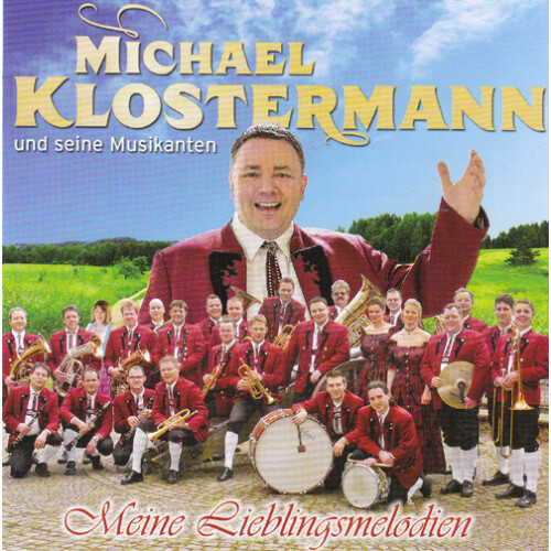 Michael Klostermann und seine Musikanten - Meine Lieblingsmelodien - 30 Jahre