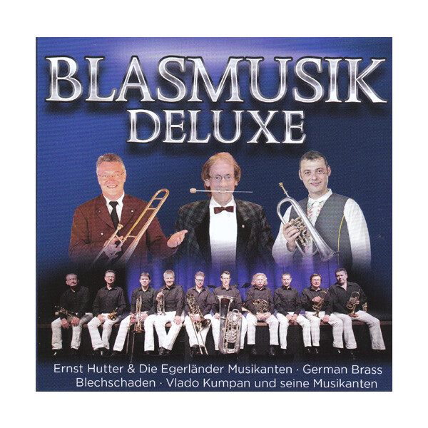 Blasmusik Deluxe Vol. 1