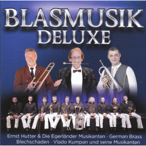 Blasmusik Deluxe Vol. 1