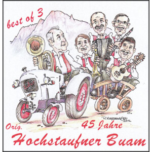 Original Hochstaufner Buam - Best Of 3 - 45 Jahre