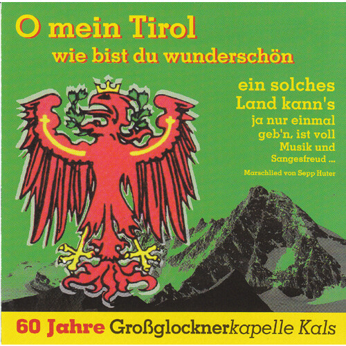 Großglocknerkapelle Kals - O mein Tirol wie bist du wunderschön