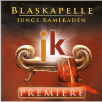 Blaskapelle Junge Kameraden - Premiere