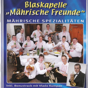 Blaskapelle M&auml;hrische Freunde -...