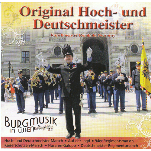 Original Hoch- und Deutschmeister - Burgmusik in Wien