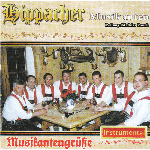 Hippacher Musikanten - Musikantengrüße