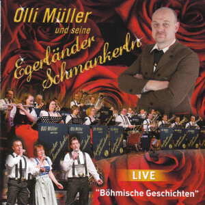 Olli Müller und seine Egerländer Schmankerln -...