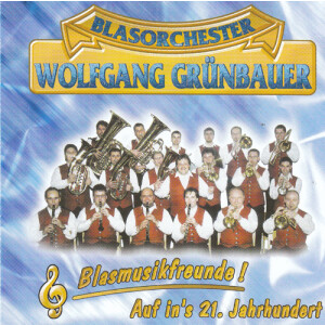 Blasorchester Wolfgang Gr&uuml;nbauer -...