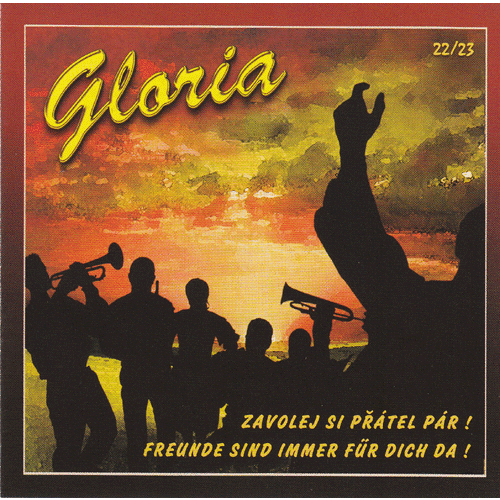 Blaskapelle Gloria - Freunde sind immer für dich da! Zavolej Si.