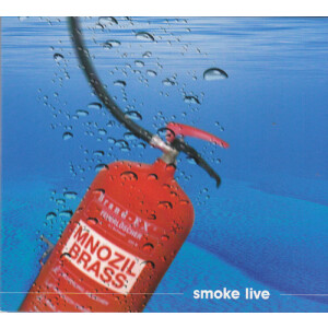 Mnozil Brass - Smoke Live