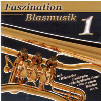 Faszination Blasmusik 1