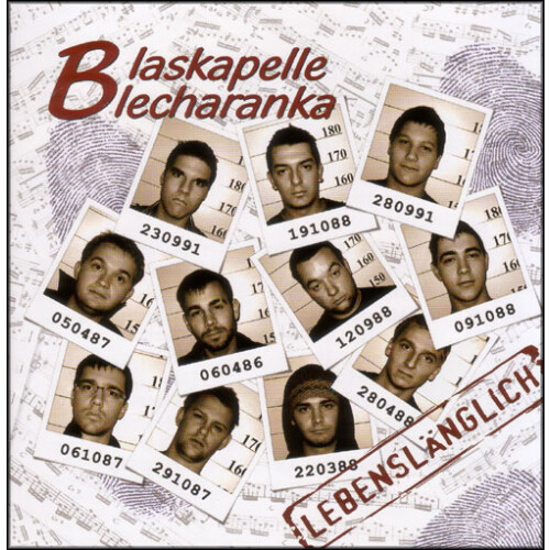 Blaskapelle Blecharanka - Lebenslänglich