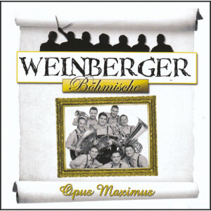 Weinberger B&ouml;hmische - Opus Maximus