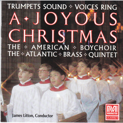The Atlantic Brass Quintet - The American Boychoir - A Joyous Christmas