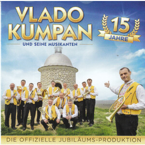 Vlado Kumpan und seine Musikanten - 15 Jahre
